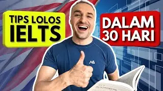 Tips LOLOS IELTS Bahasa Inggris Pemula (TANPA LES) | Belajar sama Bule