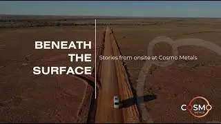 Cosmo Metals - Beneath The Surface - July 2024