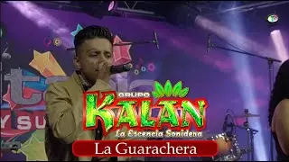 Grupo Kalan La Esencia Sonidera - La Guarachera