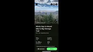 Windy Gap to Mount Islip to Big Cienega Trail 4/19/25