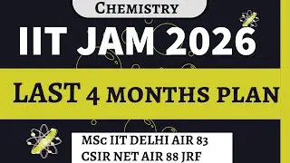 Last 4 months strategy for IIT JAM 2026 🔥 | Crack IIT JAM in 4 months