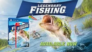 Legendary Fishing - Nintendo Switch & PlayStation 4 Official Launch Trailer