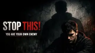 STOP THIS Before It Destroys Your Life | Dark Truth | MindStory 