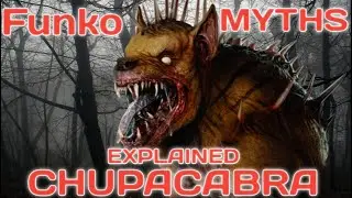 Funko Pop Myths EXPLAINED | CHUPACABRA True Story & Origin