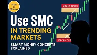How to Use Smart Money Concepts (SMC) Tool in Trending Markets | Simple Trading Strategy