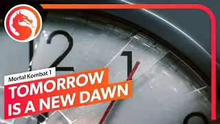 Tomorrow is a New Dawn Teaser | Mortal Kombat 1