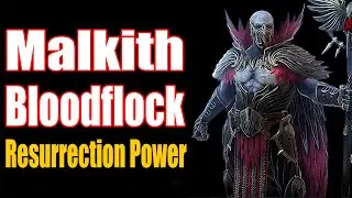 Malkith Bloodflock Resurrection Power