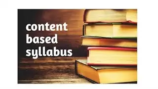 Content Based Syllabus (Characteristics) part 2 in Hindi/Urdu