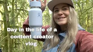 day in the life of a outdoor content creator