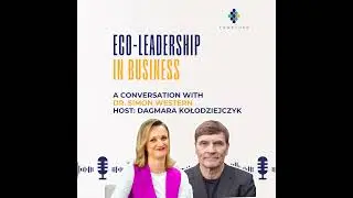 Eco-Leadership in Business - a conversation with dr. Simon Western