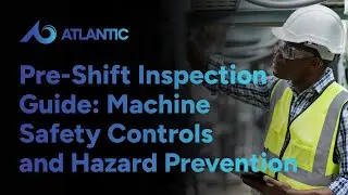 Power Press Pre-Shift Inspection Guide: Machine Safety Controls and Hazard Prevention