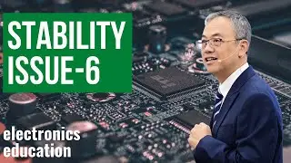 Stability of Noninverting Op-Amp (3): An Important Skill Explained