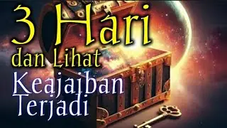 3 Hari, dan Lihat KEAJAIBAN TERJADI #spirit #motivasi #dirisejati #pesansemesta #motivation