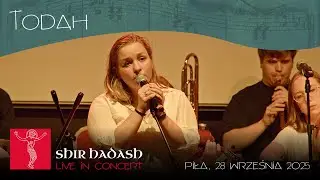 Shir Hadash &ndash; Todah (Dziękuję) [Piła, 28.09.2025]