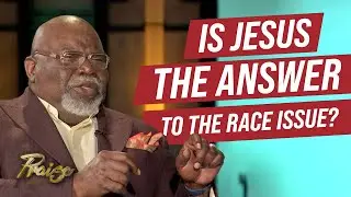 T.D. Jakes on Race: We Can't Wait for Salvation to Hit the Judicial System | Praise on TBN
