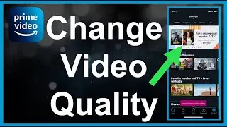 How To Change Amazon Prime Video Quality