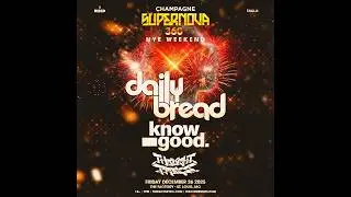 Know Good - Champagne Supernova 360 NYE Weekend @ The Factory, St Louis, MO 12.26.25