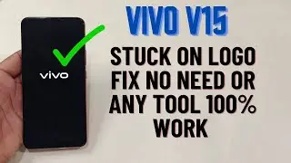 Vivo V15 Stuck on Logo Fix Without PC | Bootloop & Freezing Problem Solved (Easy Method 2025)