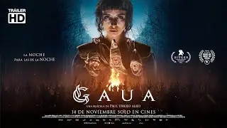 GAUA. Tr&aacute;iler oficial. 14 de noviembre en cines.