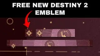 Free New Destiny 2 Emblem