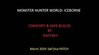 MHW: Iceborne: Safe Balanced SA Build.