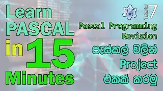 Pascal programming tutorial 07  | all the basics you need in sinhala ( සිංහල)