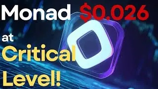 Is $0.026 the Key Support for Monad? Full Update - Monad Price Prediction.