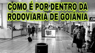 #RodoviáriaGoiania Veja como é por  Dentro da Rodoviária De Goiânia