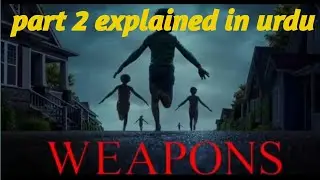 Weapons Movie Explained in Hindi | Terrifying Mystery Thriller (2025)