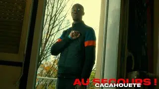 Cacahouete - Au Secours ! (Clip Officiel)
