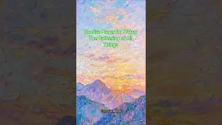 Sunrise Prayer for Friday: The Gathering of All Things
