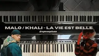 Malo feat Khali - La vie est belle (piano tuto)