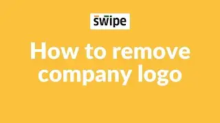 How to remove company logo | Swipe