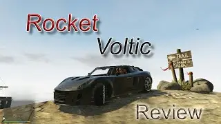 GTA V - Rocket Voltic Review