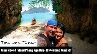 Tina und Tamas - James Bond Island Phang Nga Bay Thailand- It's teatime James!!!