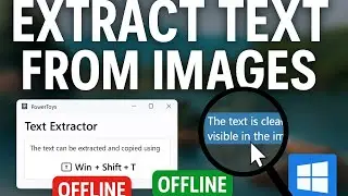 How to Select and Copy Text from Images Offline on Windows 11
