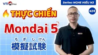[Luyện NGHE JLPT N3] Thực chiến Nghe JLPT N3 - Mondai 5