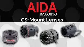Check Out AIDA Imaging's CS-Mount Lenses!