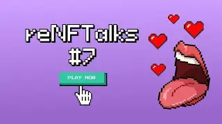 reNFTalks #7 - Gaming, the Trojan horse for NFT adoption?