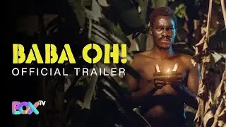 BABA OH! &ndash; Official Trailer | A BoxTV Original starring Oli Ekun , Bimbo Thomas, Afeez Owo & Switope