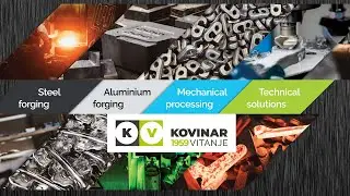 Steel forging - Kovinar Vitanje d.o.o.