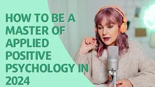 How to Be a Master of Applied Positive Psychology in 2024  #Motivationwithinspireup0786