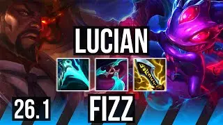 LUCIAN vs FIZZ (MID) | EUW Master | 26.1