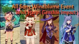All Song Windblume Festival Event Music Whit Harp - Genshin Impact