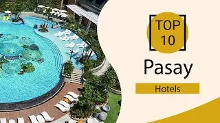 Top 10 Best Hotels in Pasay | Pasay Best Hotels | Pasay Hotels | Philippines