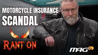 RANT ON! Government Buried This Motorcycle Insurance Scandal