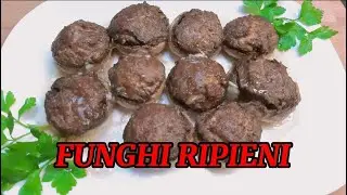 FUNGHI  CHAMPIGNON RIPIENI facili e veloci ,ricetta light e nutriente