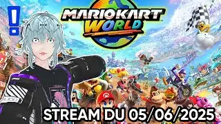 LA SWITCH 2 EST ENFIN LA !!!! - Mario Kart World (Stream du 05/06/2025)