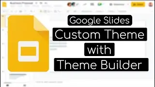 Google Slides Tutorial: How to create custom theme/template in google  slides easily
