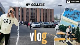 MY COLLEGE || VLOG DAY 1  || CAMBRIAN HANSON NORTH YORK || TORONTO CAMPUS 🇨🇦